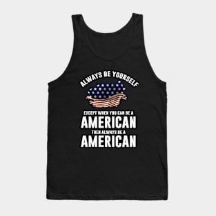 Always Be Yourself Tank Top